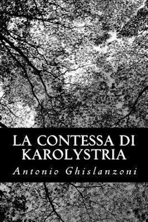 La Contessa Di Karolystria