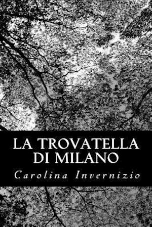 La Trovatella Di Milano