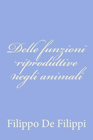 Delle Funzioni Riproduttive Negli Animali