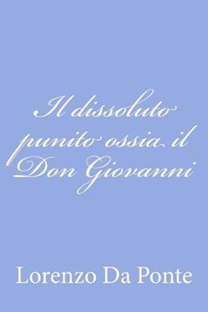 Il Dissoluto Punito Ossia Il Don Giovanni