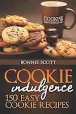 Cookie Indulgence: 150 Easy Cookie Recipes 