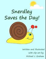 Snerdley Saves the Day!