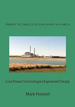 Coal Power Technologies Explained Simply