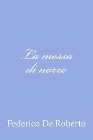 La Messa Di Nozze