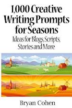 1,000 Creative Writing Prompts for Seasons