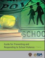 Guide for Preventing and Responding to School Violence (Second Edition)