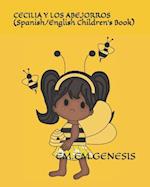 Cecilia Y Los Abejorros (Spanish/English Children' Book)