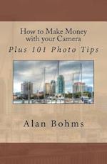 How to Make Money with Your Camera