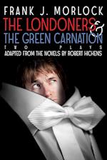 The Londoners & The Green Carnation