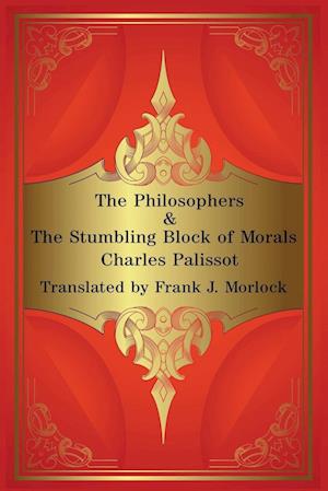 The Philosophers & The Stumbling Block of Morals