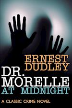 Dr. Morelle at Midnight