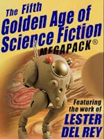 Fifth Golden Age of Science Fiction MEGAPACK(R): Lester del Rey