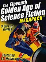 Eleventh Golden Age of Science Fiction MEGAPACK (R): F.L. Wallace