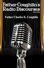 FATHER COUGHLINS RADIO DISCOUR