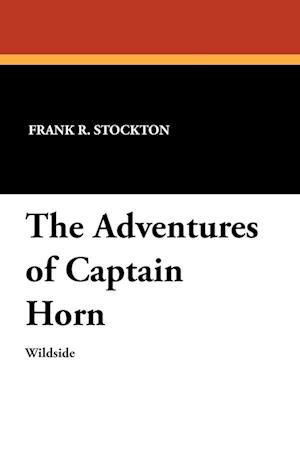 The Adventures of Captain Horn