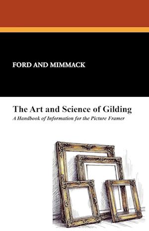 The Art and Science of Gilding