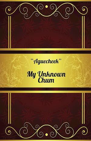 My Unknown Chum