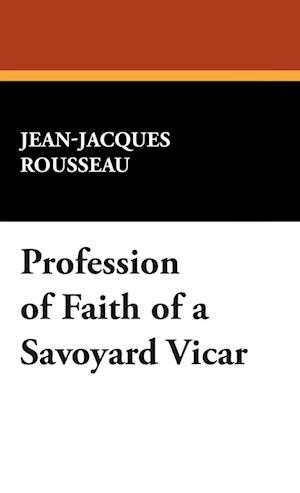 Profession of Faith of a Savoyard Vicar