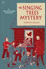 The Singing Trees Mystery
