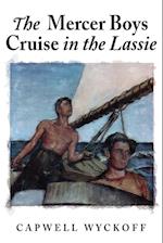 The Mercer Boys Cruise in the Lassie