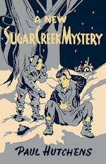 A New Sugar Creek Mystery