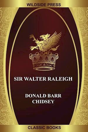 Sir Walter Raleigh