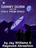 Danny Dunn and the Voice from Space