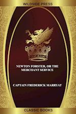 Newton Forster, or The Merchant Service 