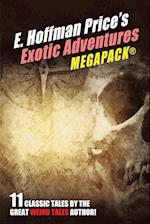 E. Hoffmann Price's Exotic Adventures MEGAPACK® 