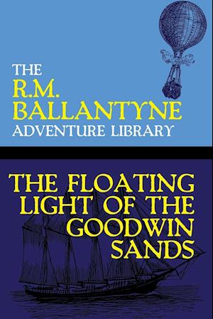 The Floating Light of the Goodwin Sands