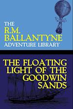 The Floating Light of the Goodwin Sands 