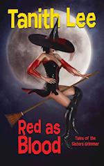 Red as Blood: Tales of the Sisters Grimmer 