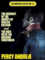 Incident of the Arrest of Walter Raleigh and the Man with the Missing Forefinger