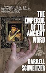 The Emperor of the Ancient Word and Other Fantastic Stories