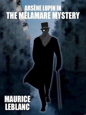 Arsene Lupin in The Melamare Mystery