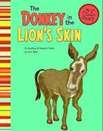 Donkey in the Lions Skin: a Retelling of Aesops Fable (My First Classic Story)