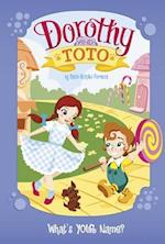 Dorothy and Toto