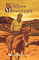 The Restless Missionary