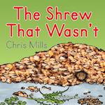 The Shrew That Wasn't