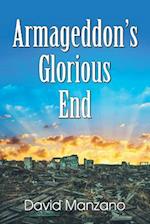 Armageddon's Glorious End