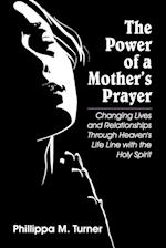 The Power of a Mother's Prayer