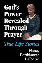 God's Power Revealed Through Prayer