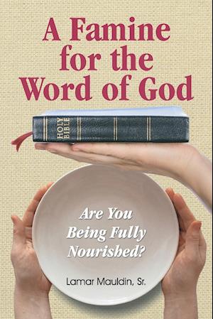 A Famine for the Word of God