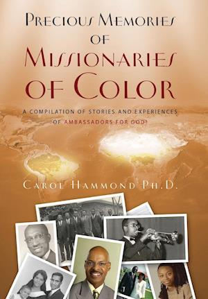 Precious Memories of Missionaries of Color (Vol 1)