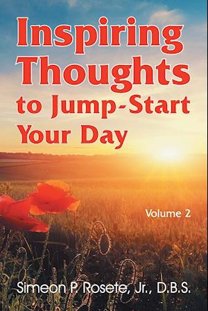 Inspiring Thoughts to Jump-Start Your Day