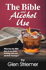 The Bible and Alcohol Use 
