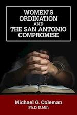 Women's Ordination and the San Antonio Compromise 