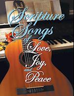 Scripture Songs of Love, Joy, and Peace 