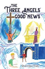 The Three Angels' Good News 