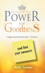 Discover the Power of Goodness